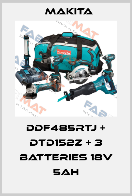 DDF485RTJ + DTD152Z + 3 Batteries 18V 5Ah Makita