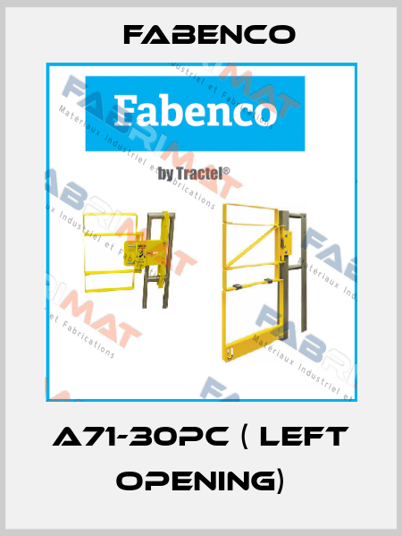 A71-30PC ( left opening) Fabenco