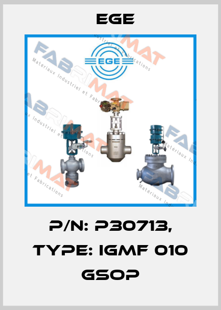 p/n: P30713, Type: IGMF 010 GSOP Ege