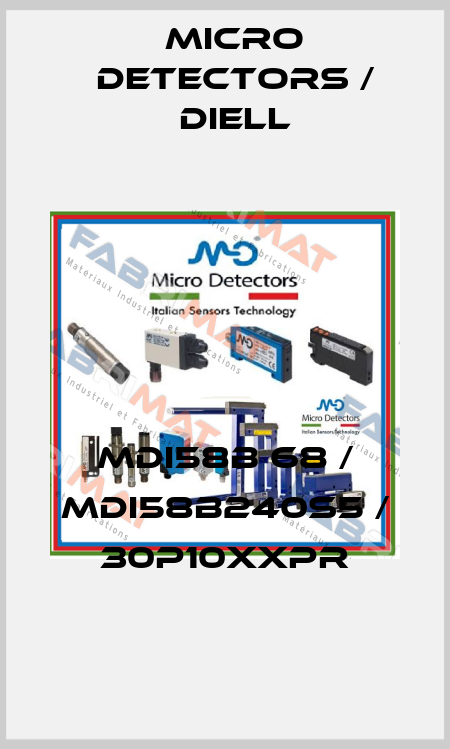 MDI58B 68 / MDI58B240S5 / 30P10XXPR
 Micro Detectors / Diell