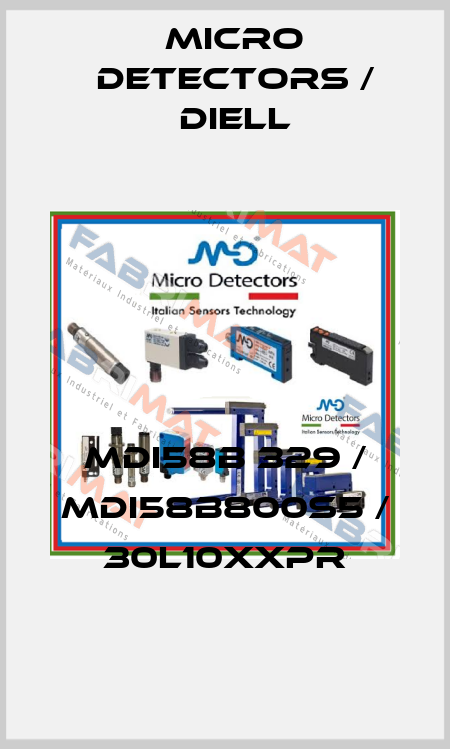 MDI58B 329 / MDI58B800S5 / 30L10XXPR
 Micro Detectors / Diell