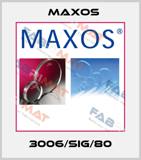 3006/SIG/80 Maxos
