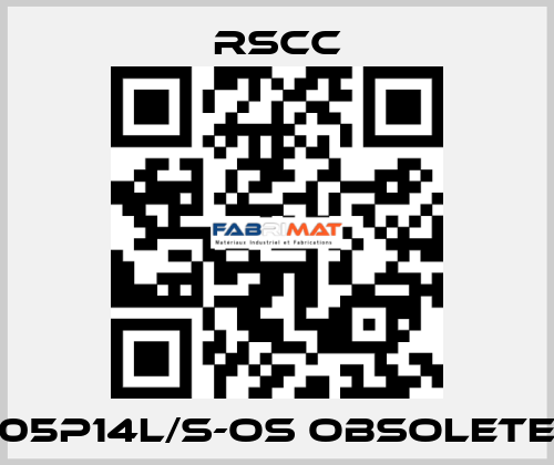 05P14l/S-OS obsolete RSCC