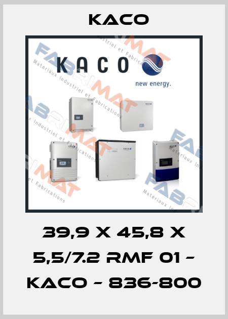 39,9 x 45,8 x 5,5/7.2 RMF 01 – KACO – 836-800 Kaco
