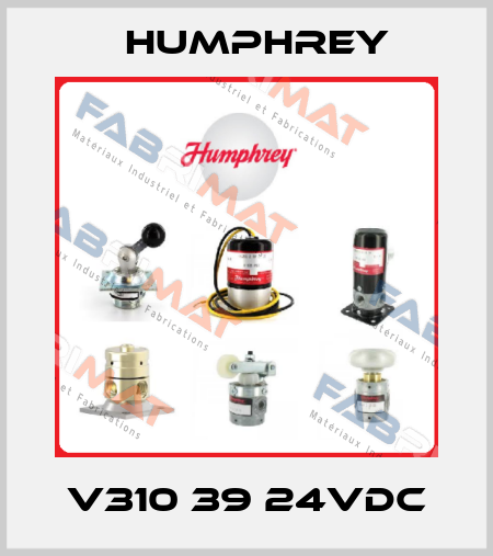 V310 39 24VDC Humphrey