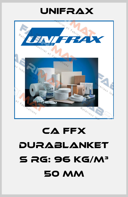 CA FFX DURABLANKET S RG: 96 KG/M³ 50 MM Unifrax