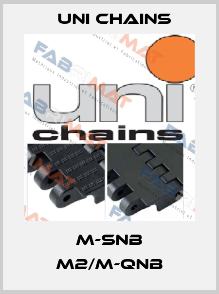 M-SNB M2/M-QNB Uni Chains