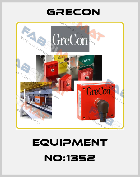 Equipment No:1352 Grecon