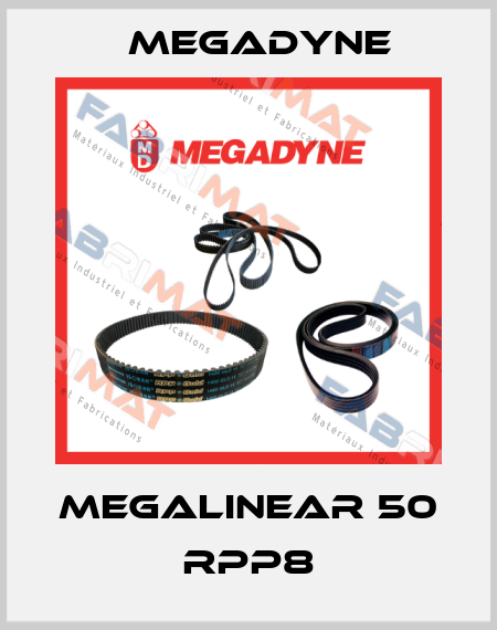 MEGALINEAR 50 RPP8 Megadyne