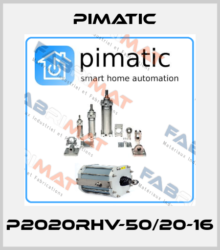 P2020RHV-50/20-16 Pimatic