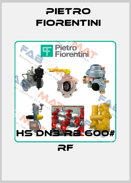 HS DN3"RB 600# RF Pietro Fiorentini