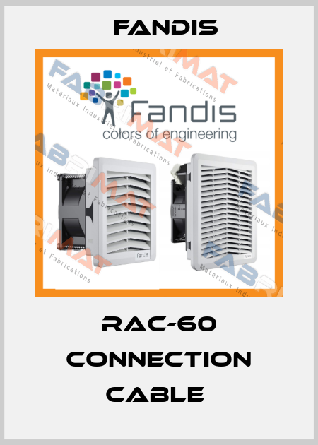 RAC-60 CONNECTION CABLE  Fandis