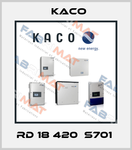RD 18 420  S701  Kaco