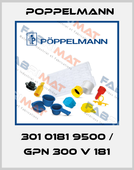301 0181 9500 / GPN 300 V 181 Poppelmann