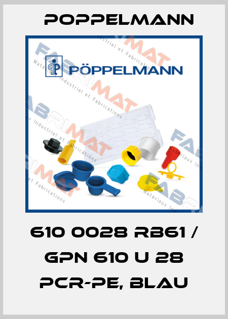 610 0028 RB61 / GPN 610 U 28 PCR-PE, blau Poppelmann