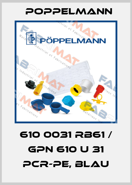 610 0031 RB61 / GPN 610 U 31 PCR-PE, blau Poppelmann