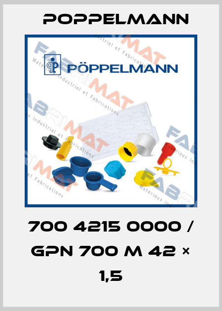 700 4215 0000 / GPN 700 M 42 × 1,5 Poppelmann