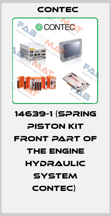 14639-1 (SPRING PISTON KIT FRONT PART OF THE ENGINE HYDRAULIC SYSTEM CONTEC)  Contec