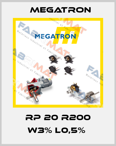RP 20 R200 W3% L0,5%  Megatron