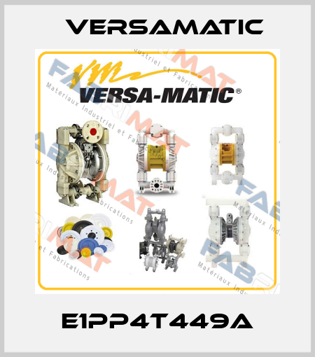 E1PP4T449A VersaMatic