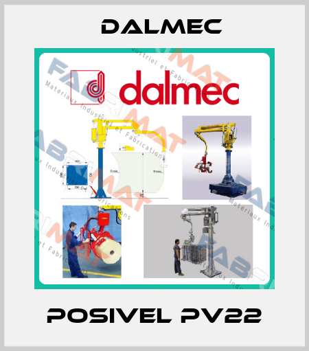 POSIVEL PV22 Dalmec