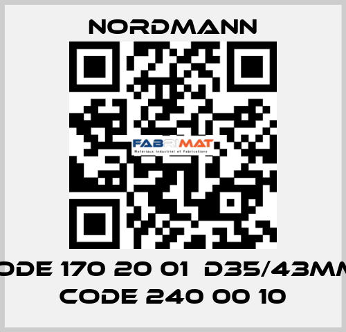 old code 170 20 01  d35/43mm, new code 240 00 10 Nordmann