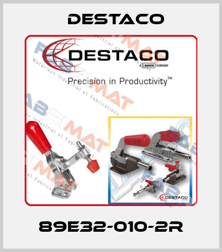 89E32-010-2R Destaco