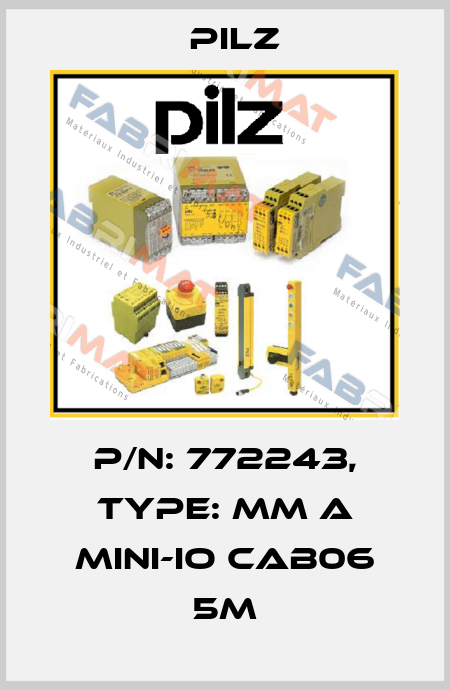 p/n: 772243, Type: MM A MINI-IO CAB06 5m Pilz