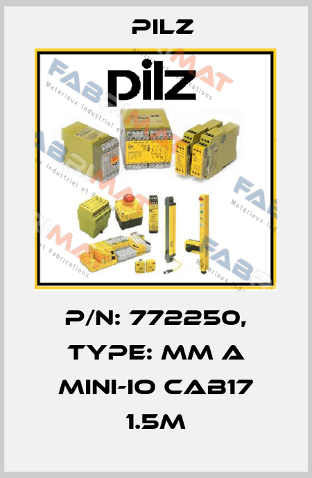 p/n: 772250, Type: MM A MINI-IO CAB17 1.5m Pilz