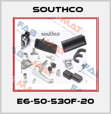 E6-50-530F-20 Southco
