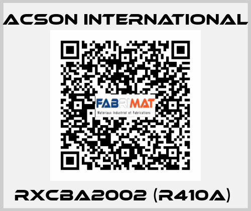 RXCBA2002 (R410A)  Acson International