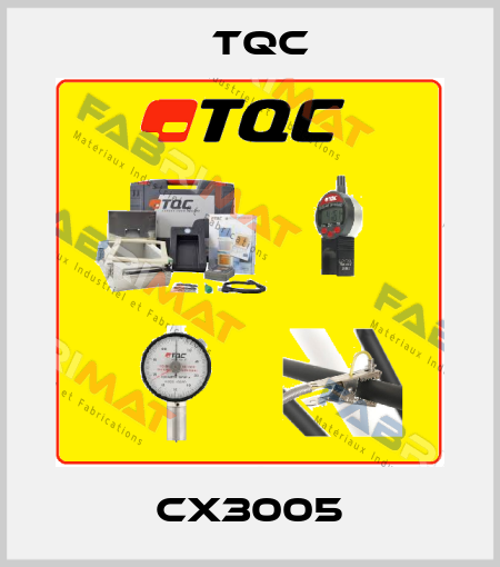 CX3005 TQC