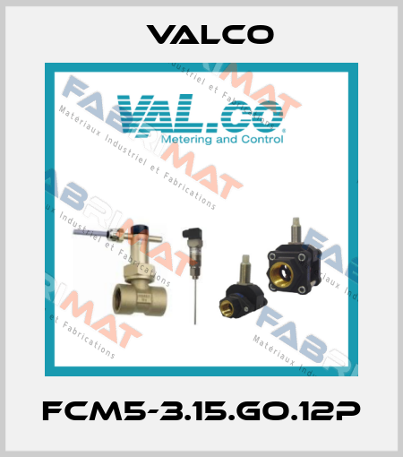 FCM5-3.15.GO.12P Valco