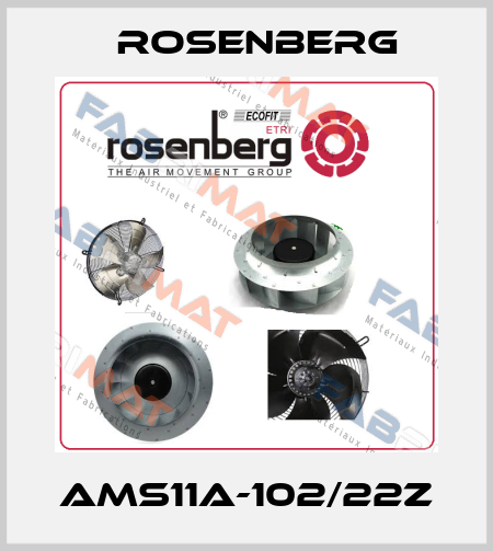 AMS11A-102/22Z Rosenberg
