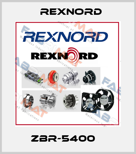 ZBR-5400 	 Rexnord
