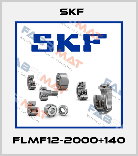 FLMF12-2000+140 Skf