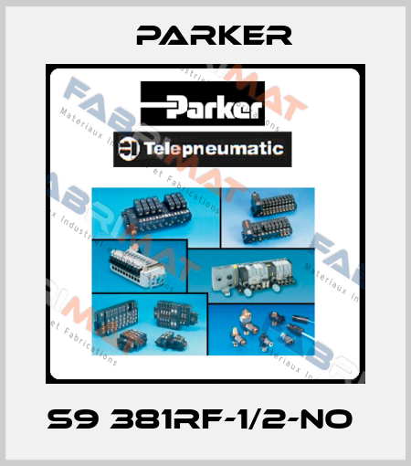 S9 381RF-1/2-NO  Parker