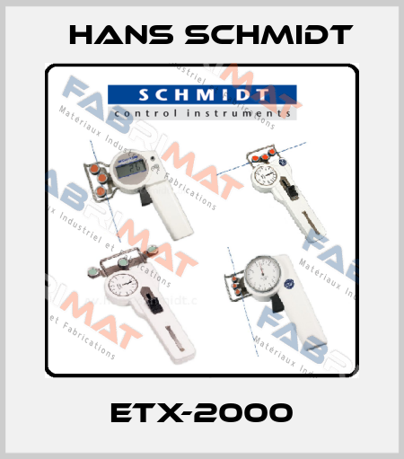 ETX-2000 Hans Schmidt