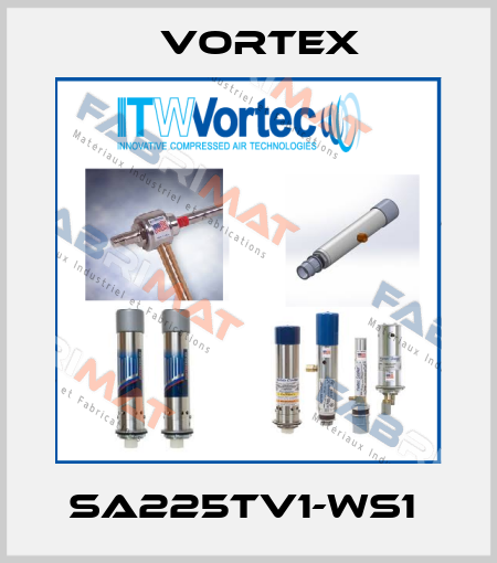 SA225TV1-WS1  Vortex