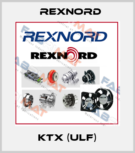 KTX (ULF) Rexnord