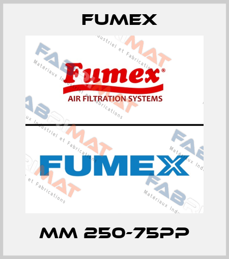 MM 250-75PP Fumex