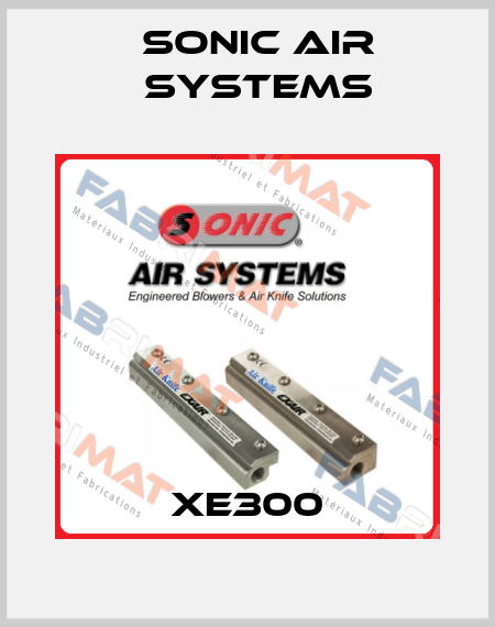 XE300 SONIC AIR SYSTEMS