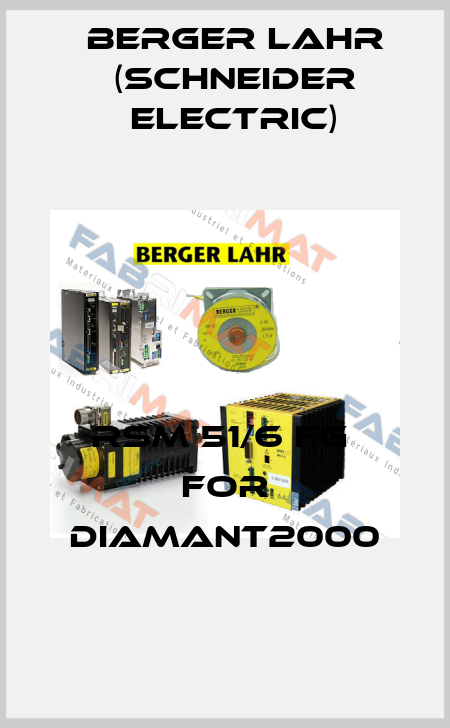 RSM 51/6 FG  for DIAMANT2000 Berger Lahr (Schneider Electric)