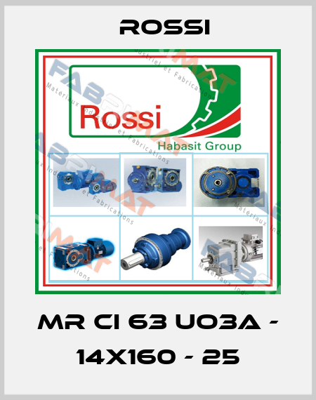 MR CI 63 UO3A - 14x160 - 25 Rossi