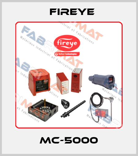  MC-5000 Fireye