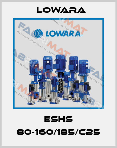 ESHS 80-160/185/C25 Lowara