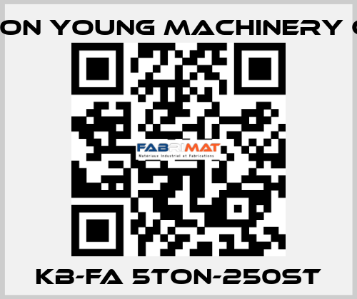 KB-FA 5TON-250ST Keon Young Machinery Co
