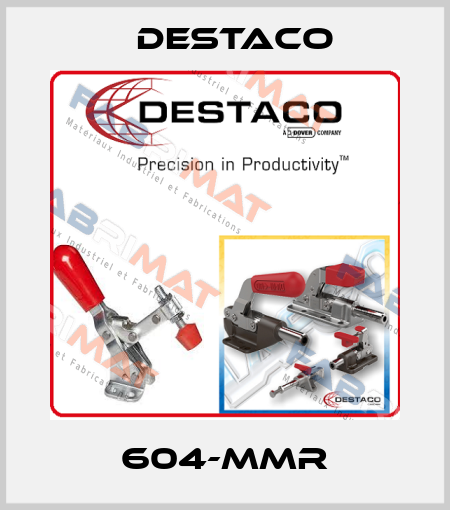 604-MMR Destaco