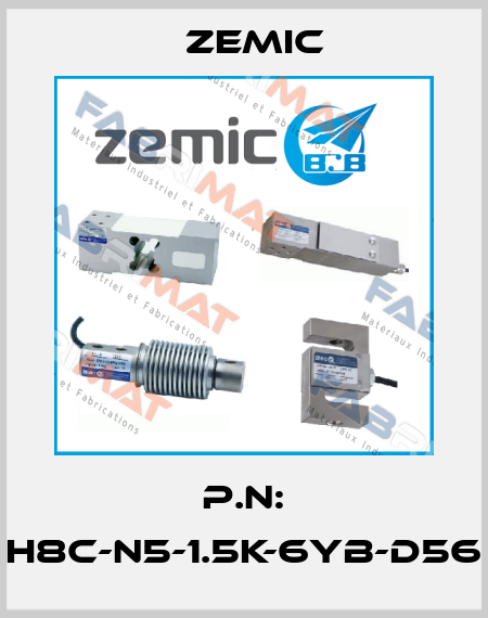 P.N: H8C-N5-1.5K-6YB-D56 ZEMIC