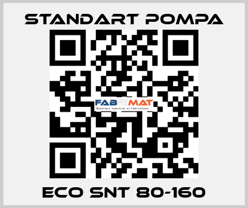 ECO SNT 80-160 STANDART POMPA